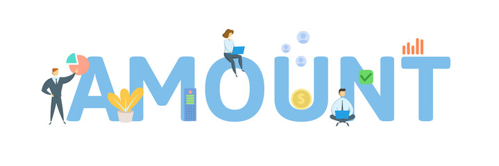 AMOUNT. Concept with people, letters and icons. Colored flat vector illustration. Isolated on white background.