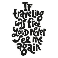 Hand drawn Quotes about Vacation