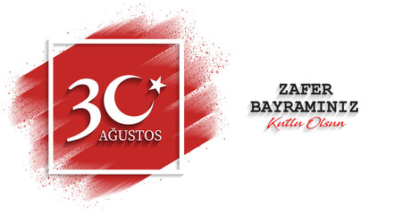 August 30 victory day of Turkey, celebration background, vector banner, (Turkish speak: 30 Agustos Zafer Bayrami)