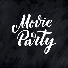 Movie Party lettering in calligraphy style on white background. Graphic design illustration. Hand drawing slogan. Template for Online Cinema. Vector