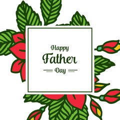 Lettering design for happy father day, red flower, isolated on white backdrop. Vector