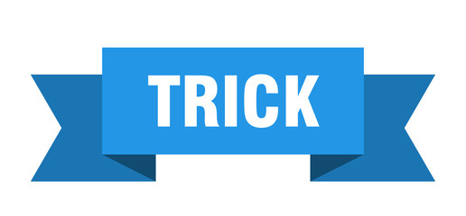 trick