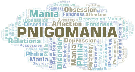 Obraz premium Pnigomania word cloud. Type of mania, made with text only.