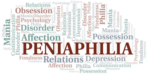 Peniaphilia word cloud. Type of Philia.