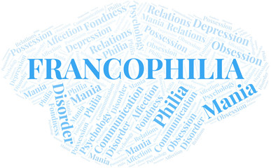 Fototapeta premium Francophilia word cloud. Type of Philia.