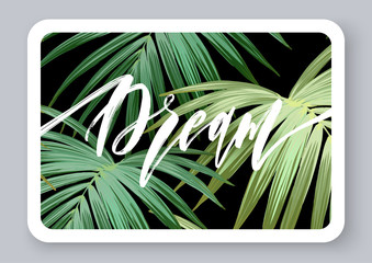 Summer tropical vector design for banner or flyer with green palm leaves on the dark background and hand lettering.