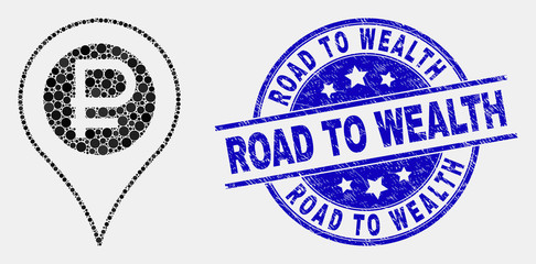 Pixelated rouble map marker mosaic pictogram and Road to Wealth seal stamp. Blue vector rounded grunge seal stamp with Road to Wealth title. Vector composition in flat style.