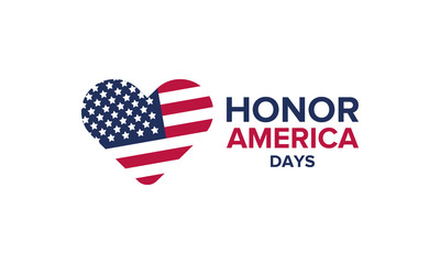 Honor America Days. United States patriotic design. USA flag. Period in June and July from Flag day to Independence day. Poster, greeting card, banner and background. Vector illustration
