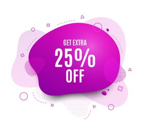 Fluid badge. Get Extra 25% off Sale. Discount offer price sign. Special offer symbol. Save 25 percentages. Abstract shape. Color gradient sale banner. Flyer liquid design. Vector