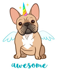 Unicorn french bulldog with rainbow horn and wings vector cartoon illustration. Cute funny chubby puppy isolated on white. Humorous, awesome, magic, mythical creatures, believe in yourself.
