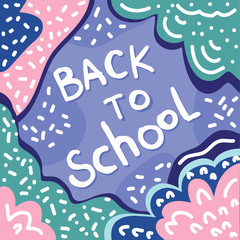 Back to school. Handmade childish crafted background for design school party advertising, kids gift card, bag print, school wallpaper, education school advertising etc.