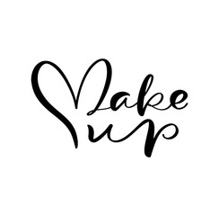 Calligraphy lettering text Make up. Logo modern design vector illustration heart flat logo barber