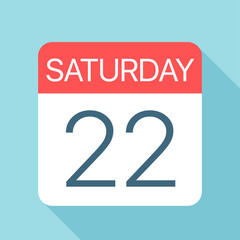 Saturday 22 - Calendar Icon. Vector illustration of week day paper leaf. Calendar Template