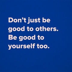 motivational phrase of happiness and healthy emotions