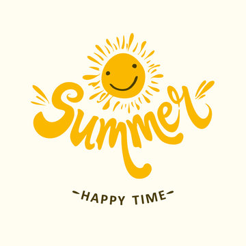 Summer. Sun smiles. Happy time. Bright yellow seasonal template. Vector illustration for season banner, label, poster, logo Summer.