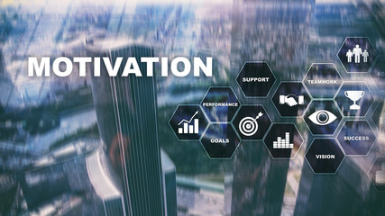 Motivation concept with business elements. Business team. Financial concept on blurred background....