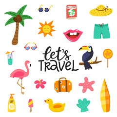 Lets travel hand drawn quote with summer elements. Summer design with doodle flamingo, flowers, tropical fruit, toucan, sweets. Color set for cards, posters, invitation, stickers. Vector illustration