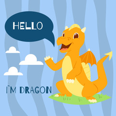 Baby dragon with text hello banner vector illustration. Cartoon funny character with wings. Fairy dinosaurs greeting, invitation card. Magical standing on grass with clouds back.