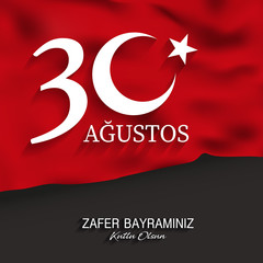 August 30 victory day of Turkey, celebration background, vector banner, (Turkish speak: 30 Agustos Zafer Bayrami)