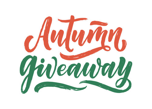 Vintage card with autumn giveaway lettering. Calligraphy text. Decoration template. Vector illustration for holiday design.
