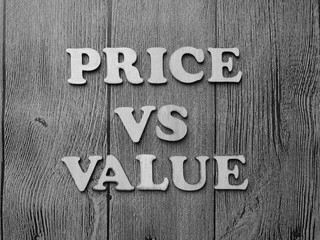 Price vs Value, Motivational Words Quotes Concept