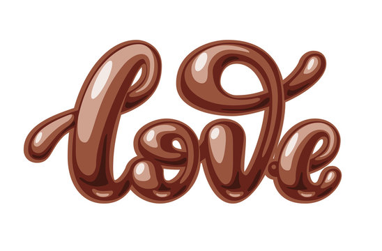 Chocolate Love word isolated on white background. Vector lettering
