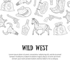 Wild West Banner Template with Place for Text, Western, Cowboy Hand Drawn Symbols Monochrome Vector Illustration