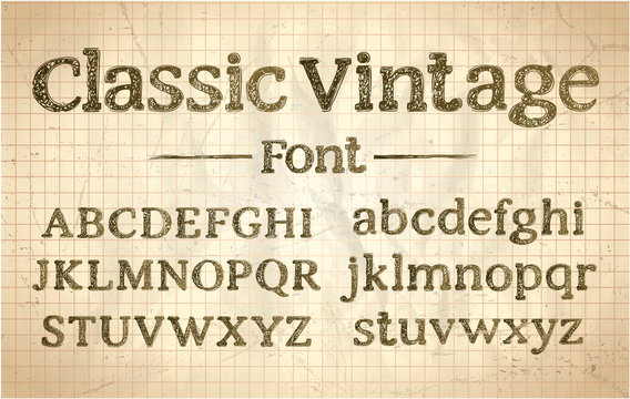 Classic rough vintage font, typography lettering, old style alphabet
