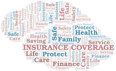 Insurance Coverage word cloud vector made with text only.