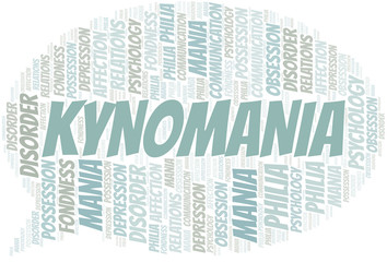 Kynomania word cloud. Type of mania, made with text only.