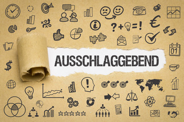 Ausschlaggebend