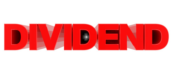 DIVIDEND word on white background 3d rendering