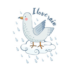 Honey, a white gull is sitting on a cloud. It is raining. The writing I love rain. Vector illustration.