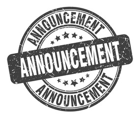 announcement stamp. announcement round grunge sign. announcement