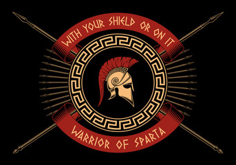 With your shield or on it,WARRIOR OF SPARTA, Crossed spears, Spartan shield, helmet on a black background. - obrazy, fototapety, plakaty