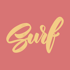 Surf. Lettering phrase for postcard, banner, flyer.