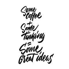 some coffee+some tinking=some great ideas