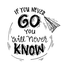 Fototapeta premium If you never go you will never know