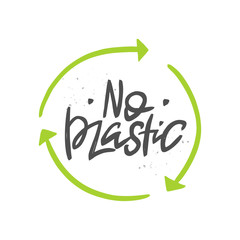 No plastic vector handwritten quote, brush lettering inscription. Zero waste concept.