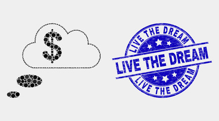 Pixel financial dream clouds mosaic icon and Live the Dream stamp. Blue vector round distress seal stamp with Live the Dream caption. Vector combination in flat style.