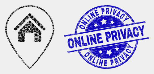 Dotted house map marker mosaic icon and Online Privacy seal stamp. Blue vector rounded distress stamp with Online Privacy caption. Vector combination in flat style.