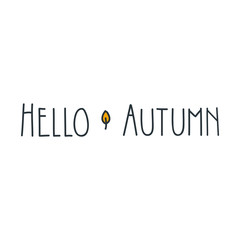 Hello autumn. Hand drawn lettering. Can be used for t-shirt print, poster or card. Vector 8 EPS