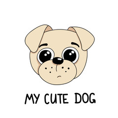 Cute dog pug breed drawn vector illustration with the words my cute dog