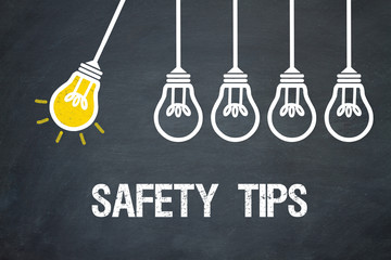 Safety Tips