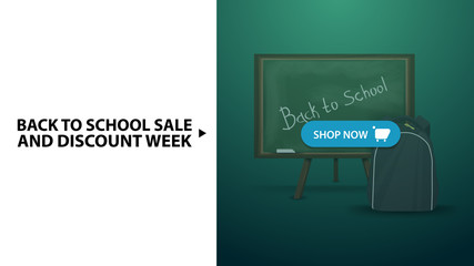 Back to school and discount week, green horizontal discount web banner with school Board and school backpack
