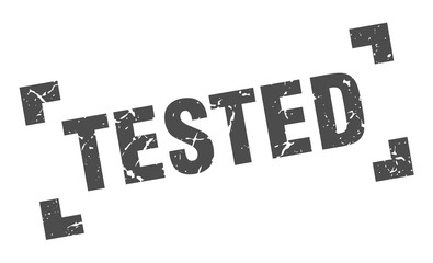 tested stamp. tested square grunge sign. tested