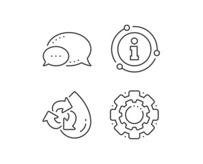 Water drop line icon. Chat bubble, info sign elements. Recycle clean aqua sign. Refill liquid symbol. Linear recycle water outline icon. Information bubble. Vector