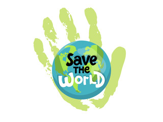 Save the world, protect our planet, eco ecology, climate changes, Earth Day April 22, planet with hand palm and typing vector emblem or illustration isolated over white background.