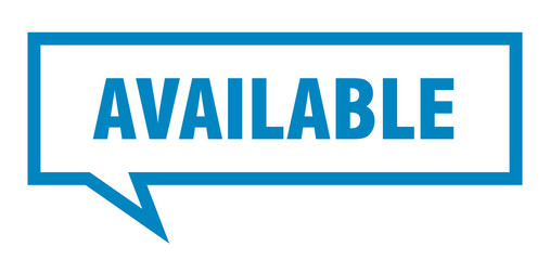available sign. available square speech bubble. available