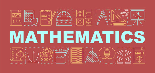Mathematics word concepts banner. Presentation, website. Isolated lettering typography idea with linear icons. Algebra, geometry, statistics, basic maths. Vector outline illustration